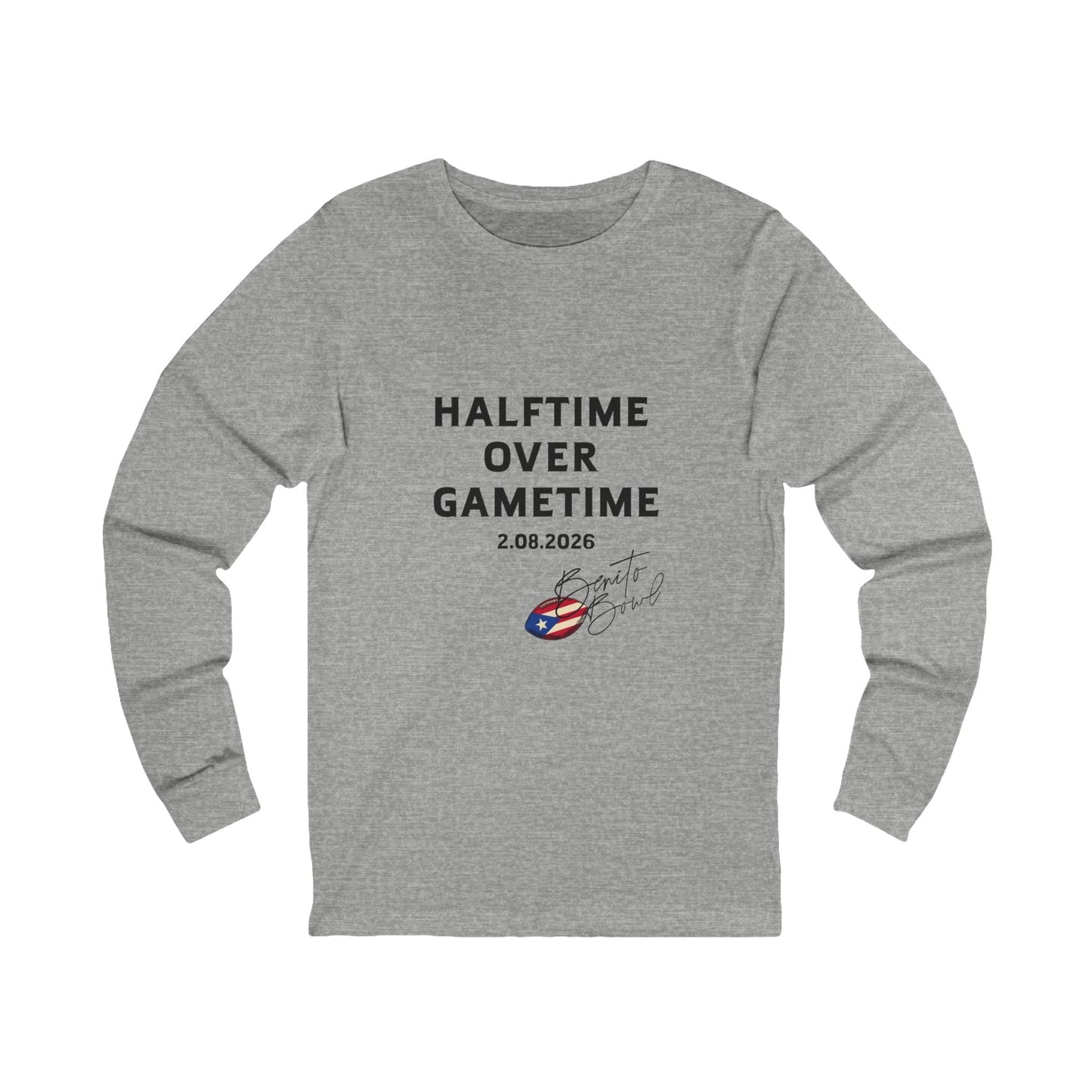 Bad Bunny  Halftime Over Gametime Long Sleeve | Bad Bunny Merch | Bad Bunny NFL Super Bowl Merch