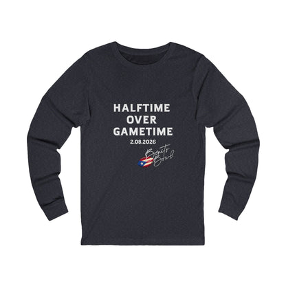 Bad Bunny  Halftime Over Gametime Long Sleeve | Bad Bunny Merch | Bad Bunny NFL Super Bowl Merch