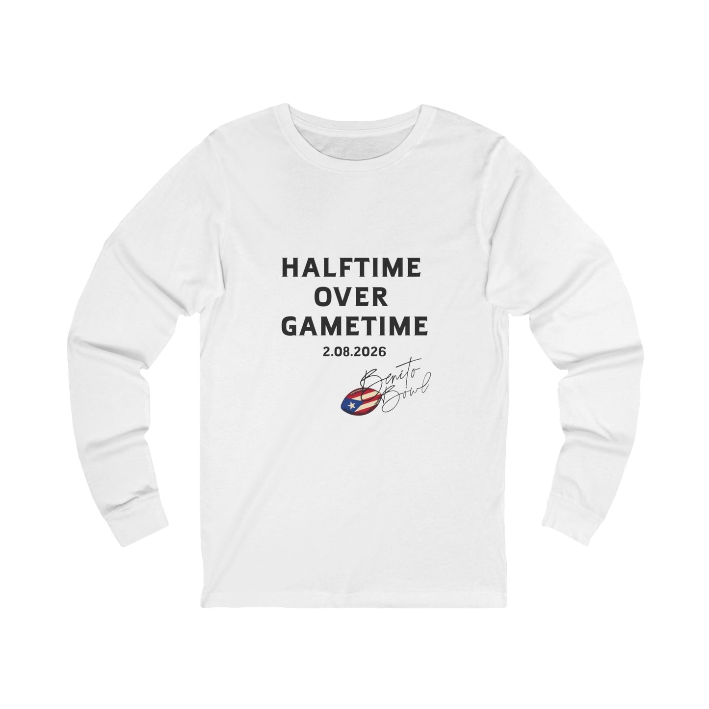 Bad Bunny  Halftime Over Gametime Long Sleeve | Bad Bunny Merch | Bad Bunny NFL Super Bowl Merch
